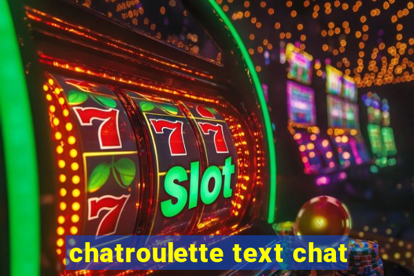 chatroulette text chat